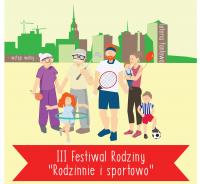 III Festiwal Rodziny